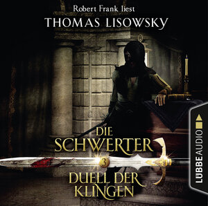 Buchcover Die Schwerter - Folge 03 | Thomas Lisowsky | EAN 9783838785738 | ISBN 3-8387-8573-8 | ISBN 978-3-8387-8573-8