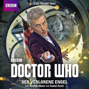 Buchcover Doctor Who: DER VERLORENE ENGEL | George Mann | EAN 9783838786148 | ISBN 3-8387-8614-9 | ISBN 978-3-8387-8614-8
