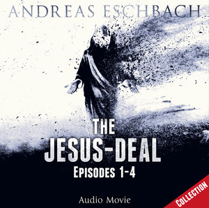 Buchcover The Jesus-Deal Collection | Andreas Eschbach | EAN 9783838786209 | ISBN 3-8387-8620-3 | ISBN 978-3-8387-8620-9