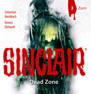 Buchcover SINCLAIR - Dead Zone: Folge 03 | Dennis Ehrhardt | EAN 9783838786681 | ISBN 3-8387-8668-8 | ISBN 978-3-8387-8668-1