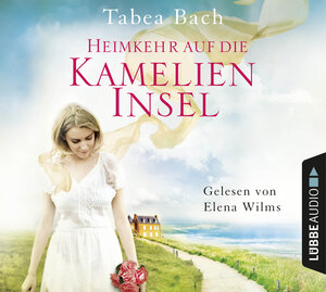 Buchcover Heimkehr auf die Kamelien-Insel | Tabea Bach | EAN 9783838789125 | ISBN 3-8387-8912-1 | ISBN 978-3-8387-8912-5