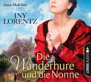 Buchcover Die Wanderhure und die Nonne | Iny Lorentz | EAN 9783838789262 | ISBN 3-8387-8926-1 | ISBN 978-3-8387-8926-2