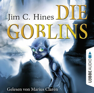 Buchcover Die Goblins | Jim C. Hines | EAN 9783838789323 | ISBN 3-8387-8932-6 | ISBN 978-3-8387-8932-3