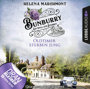 Buchcover Bunburry - Folge 02: Oldtimer sterben jung | Helena Marchmont | EAN 9783838790169 | ISBN 3-8387-9016-2 | ISBN 978-3-8387-9016-9