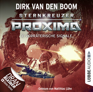 Buchcover Sternkreuzer Proxima - Folge 02 | Dirk van den Boom | EAN 9783838792538 | ISBN 3-8387-9253-X | ISBN 978-3-8387-9253-8