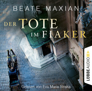 Buchcover Der Tote im Fiaker | Beate Maxian | EAN 9783838795867 | ISBN 3-8387-9586-5 | ISBN 978-3-8387-9586-7