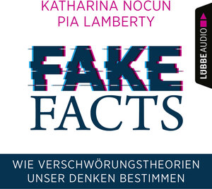 Buchcover Fake Facts | Katharina Nocun | EAN 9783838796543 | ISBN 3-8387-9654-3 | ISBN 978-3-8387-9654-3