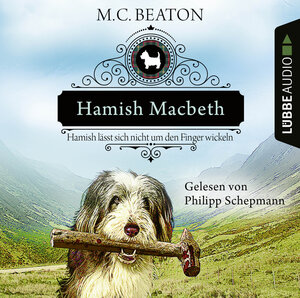 Buchcover Hamish Macbeth lässt sich nicht um den Finger wickeln | M. C. Beaton | EAN 9783838797311 | ISBN 3-8387-9731-0 | ISBN 978-3-8387-9731-1