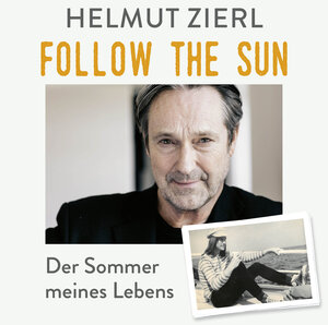 Buchcover Follow the Sun | Helmut Zierl | EAN 9783838798837 | ISBN 3-8387-9883-X | ISBN 978-3-8387-9883-7