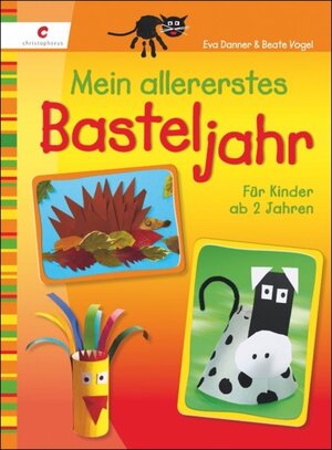 Buchcover Mein allererstes Basteljahr | Eva Gerstle | EAN 9783838831862 | ISBN 3-8388-3186-1 | ISBN 978-3-8388-3186-2