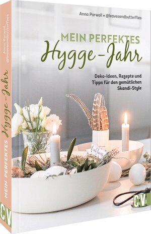 Buchcover Mein perfektes Hygge-Jahr | Anna Parwoll | EAN 9783838838342 | ISBN 3-8388-3834-3 | ISBN 978-3-8388-3834-2