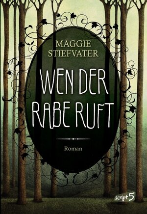 Buchcover Wen der Rabe ruft | Maggie Stiefvater | EAN 9783839001530 | ISBN 3-8390-0153-6 | ISBN 978-3-8390-0153-0