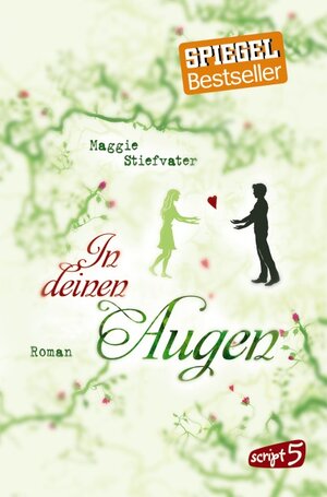 Buchcover In deinen Augen | Maggie Stiefvater | EAN 9783839001745 | ISBN 3-8390-0174-9 | ISBN 978-3-8390-0174-5