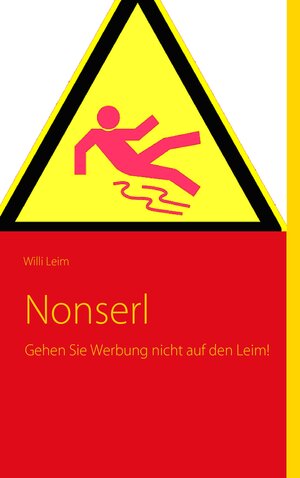 Buchcover Nonserl | Willi Leim | EAN 9783839103678 | ISBN 3-8391-0367-3 | ISBN 978-3-8391-0367-8