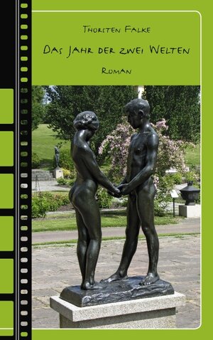Buchcover Das Jahr der zwei Welten | Thorsten Falke | EAN 9783839111284 | ISBN 3-8391-1128-5 | ISBN 978-3-8391-1128-4