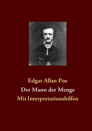Buchcover Der Mann der Menge | Edgar A Poe | EAN 9783839113219 | ISBN 3-8391-1321-0 | ISBN 978-3-8391-1321-9
