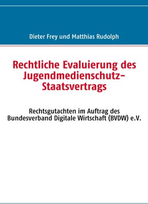 Buchcover Rechtliche Evaluierung des Jugendmedienschutz-Staatsvertrags | Dieter Frey | EAN 9783839117057 | ISBN 3-8391-1705-4 | ISBN 978-3-8391-1705-7