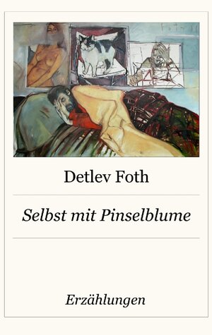 Buchcover Selbst mit Pinselblume | Detlev Foth | EAN 9783839120354 | ISBN 3-8391-2035-7 | ISBN 978-3-8391-2035-4