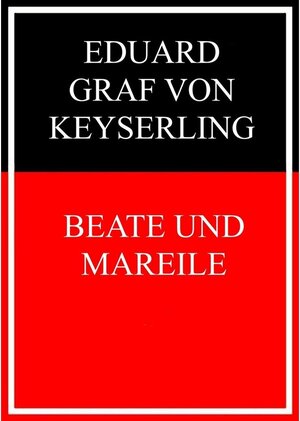 Buchcover Beate und Mareile | Eduard Graf von Keyserling | EAN 9783839120439 | ISBN 3-8391-2043-8 | ISBN 978-3-8391-2043-9