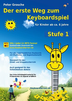 Buchcover Der erste Weg zum Keyboardspiel (Stufe 1) | Peter Grosche | EAN 9783839120897 | ISBN 3-8391-2089-6 | ISBN 978-3-8391-2089-7