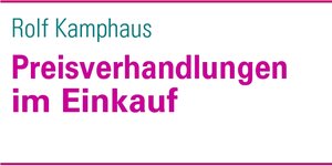 Buchcover Preisverhandlungen im Einkauf | Rolf Kamphaus | EAN 9783839132616 | ISBN 3-8391-3261-4 | ISBN 978-3-8391-3261-6
