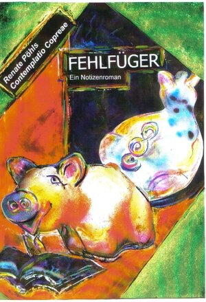 Buchcover Fehlfüger | Renate Pöhls | EAN 9783839138168 | ISBN 3-8391-3816-7 | ISBN 978-3-8391-3816-8