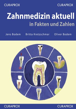 Buchcover Zahnmedizin aktuell in Fakten und Zahlen | Jens Bodem | EAN 9783839142905 | ISBN 3-8391-4290-3 | ISBN 978-3-8391-4290-5