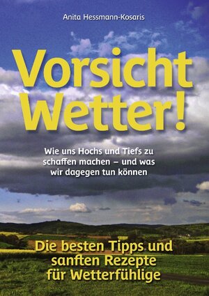 Buchcover Vorsicht Wetter! | Anita Hessmann-Kosaris | EAN 9783839163627 | ISBN 3-8391-6362-5 | ISBN 978-3-8391-6362-7