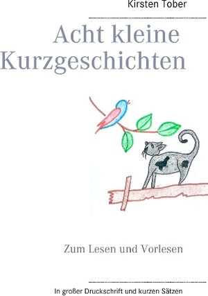 Buchcover Acht kleine Kurzgeschichten | Kirsten Tober | EAN 9783839165263 | ISBN 3-8391-6526-1 | ISBN 978-3-8391-6526-3
