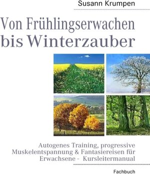 Buchcover Von Frühlingserwachen bis Winterzauber | Susann Krumpen | EAN 9783839172094 | ISBN 3-8391-7209-8 | ISBN 978-3-8391-7209-4
