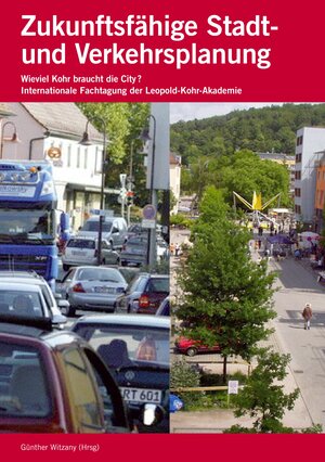 Buchcover Zukunftsfähige Stadt- und Verkehrsplanung | Günther Witzany | EAN 9783839175934 | ISBN 3-8391-7593-3 | ISBN 978-3-8391-7593-4