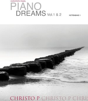 Buchcover PIANO DREAMS Vol.1 & 2 Notenband 1 | Christoph Pagel | EAN 9783839187531 | ISBN 3-8391-8753-2 | ISBN 978-3-8391-8753-1