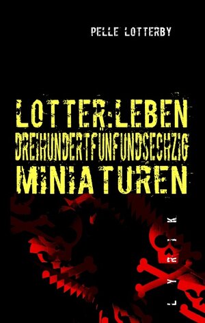 Buchcover Lotterleben | Pelle Lotterby | EAN 9783839191606 | ISBN 3-8391-9160-2 | ISBN 978-3-8391-9160-6
