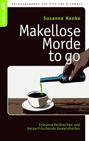 Buchcover Makellose Morde to go | Susanne Henke | EAN 9783839192528 | ISBN 3-8391-9252-8 | ISBN 978-3-8391-9252-8