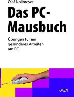 Buchcover Das PC-Mausbuch | Olaf Nollmeyer | EAN 9783839194782 | ISBN 3-8391-9478-4 | ISBN 978-3-8391-9478-2