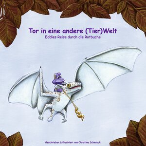 Buchcover Tor in eine andere (Tier)Welt | Christine Schmiech | EAN 9783839198209 | ISBN 3-8391-9820-8 | ISBN 978-3-8391-9820-9