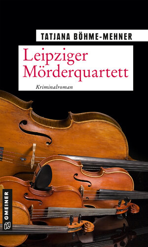 Buchcover Leipziger Mörderquartett | Tatjana Böhme-Mehner | EAN 9783839200414 | ISBN 3-8392-0041-5 | ISBN 978-3-8392-0041-4