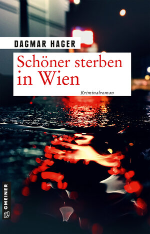 Buchcover Schöner sterben in Wien | Dagmar Hager | EAN 9783839200773 | ISBN 3-8392-0077-6 | ISBN 978-3-8392-0077-3