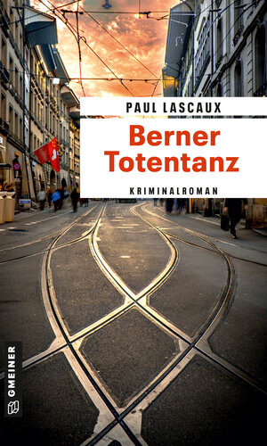 Buchcover Berner Totentanz | Paul Lascaux | EAN 9783839201060 | ISBN 3-8392-0106-3 | ISBN 978-3-8392-0106-0