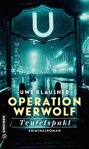 Buchcover Operation Werwolf - Teufelspakt | Uwe Klausner | EAN 9783839201831 | ISBN 3-8392-0183-7 | ISBN 978-3-8392-0183-1