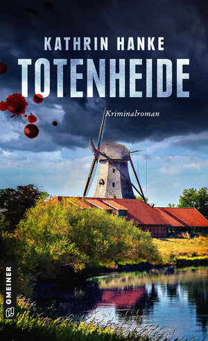 Buchcover Totenheide | Kathrin Hanke | EAN 9783839203101 | ISBN 3-8392-0310-4 | ISBN 978-3-8392-0310-1
