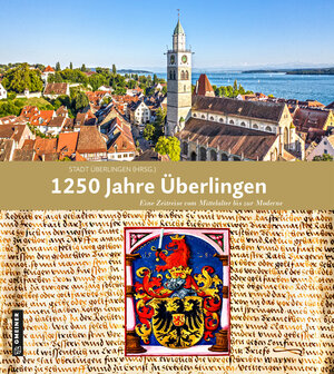 Buchcover 1250 Jahre Überlingen  | EAN 9783839204467 | ISBN 3-8392-0446-1 | ISBN 978-3-8392-0446-7