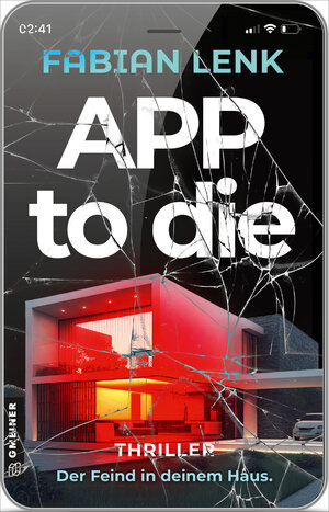 Buchcover App to die | Fabian Lenk | EAN 9783839204528 | ISBN 3-8392-0452-6 | ISBN 978-3-8392-0452-8