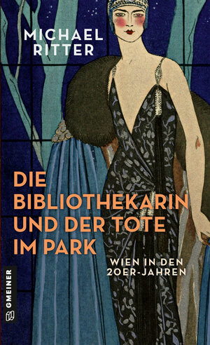Buchcover Die Bibliothekarin und der Tote im Park | Michael Ritter | EAN 9783839204689 | ISBN 3-8392-0468-2 | ISBN 978-3-8392-0468-9