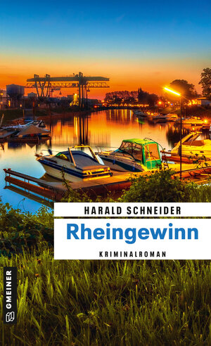 Buchcover Rheingewinn | Harald Schneider | EAN 9783839205020 | ISBN 3-8392-0502-6 | ISBN 978-3-8392-0502-0