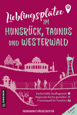 Buchcover Lieblingsplätze im Hunsrück, Taunus und Westerwald | Susanne Kronenberg | EAN 9783839206195 | ISBN 3-8392-0619-7 | ISBN 978-3-8392-0619-5