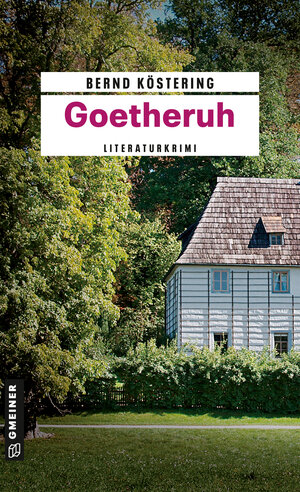 Buchcover Goetheruh | Bernd Köstering | EAN 9783839210451 | ISBN 3-8392-1045-3 | ISBN 978-3-8392-1045-1