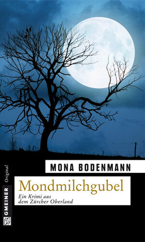 Buchcover Mondmilchgubel | Mona Bodenmann | EAN 9783839210673 | ISBN 3-8392-1067-4 | ISBN 978-3-8392-1067-3