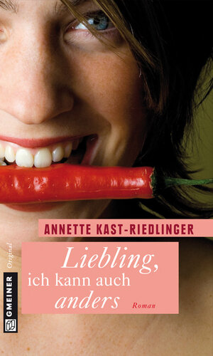 Buchcover Liebling, ich kann auch anders | Annette Kast-Riedlinger | EAN 9783839211083 | ISBN 3-8392-1108-5 | ISBN 978-3-8392-1108-3