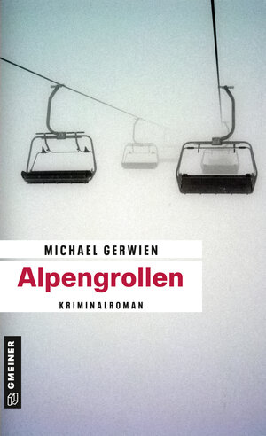 Buchcover Alpengrollen | Michael Gerwien | EAN 9783839211113 | ISBN 3-8392-1111-5 | ISBN 978-3-8392-1111-3